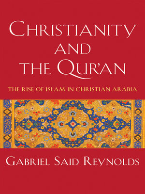 cover image of Christianity and the Qur&#39;an
